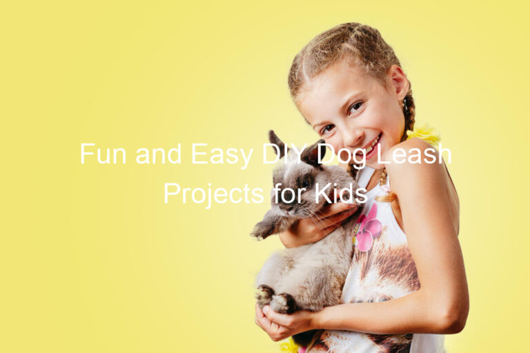 Fun and Easy DIY Dog Leash Projects for Kids